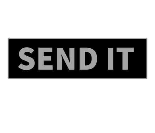 SEND IT